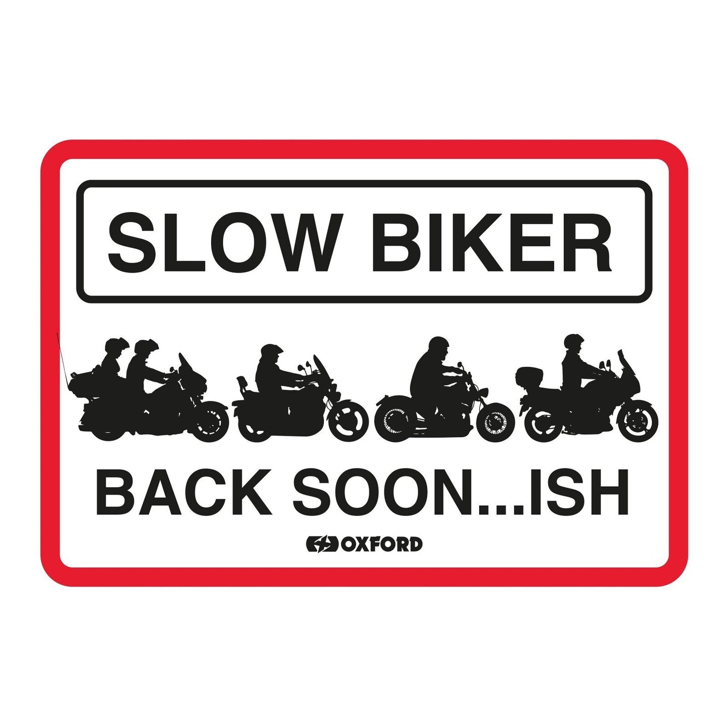 Oxford Metal Sign Slow Biker - 30cm x 20cm