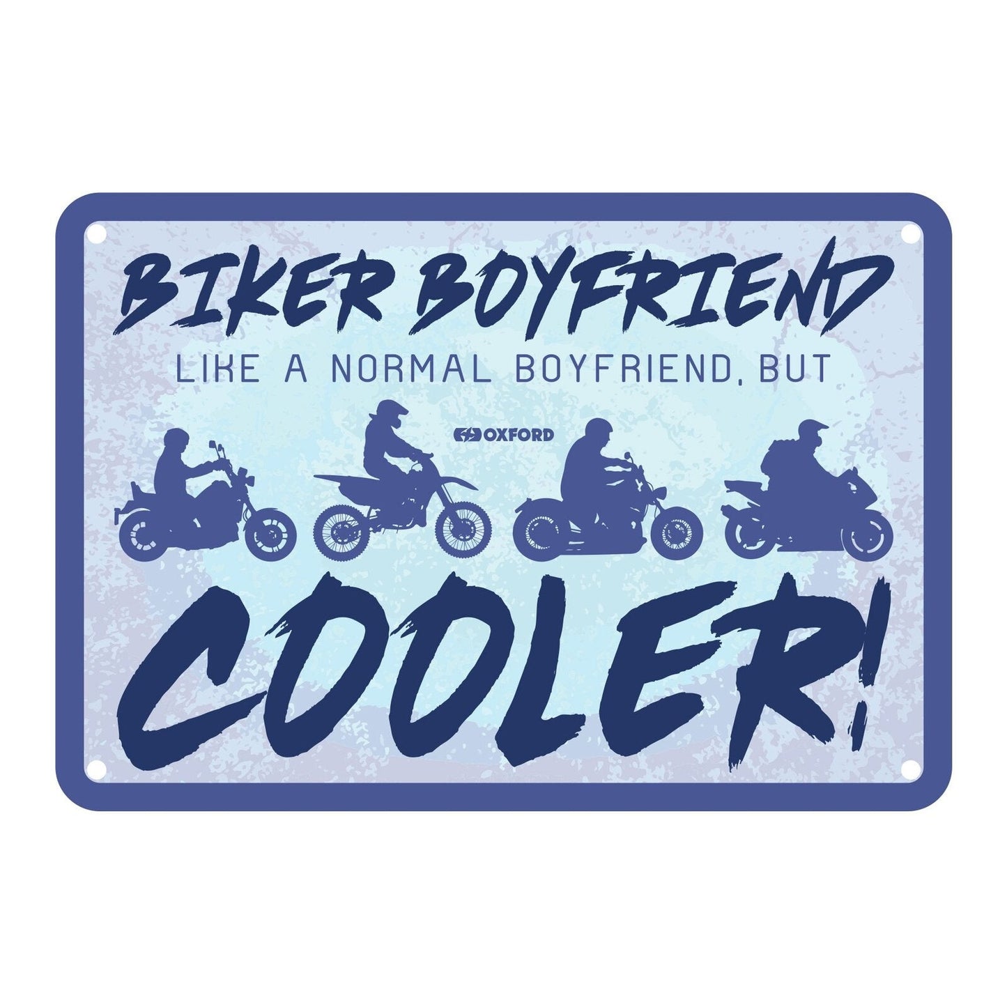 Oxford Metal Sign Biker Boyfriend - 30cm x 20cm